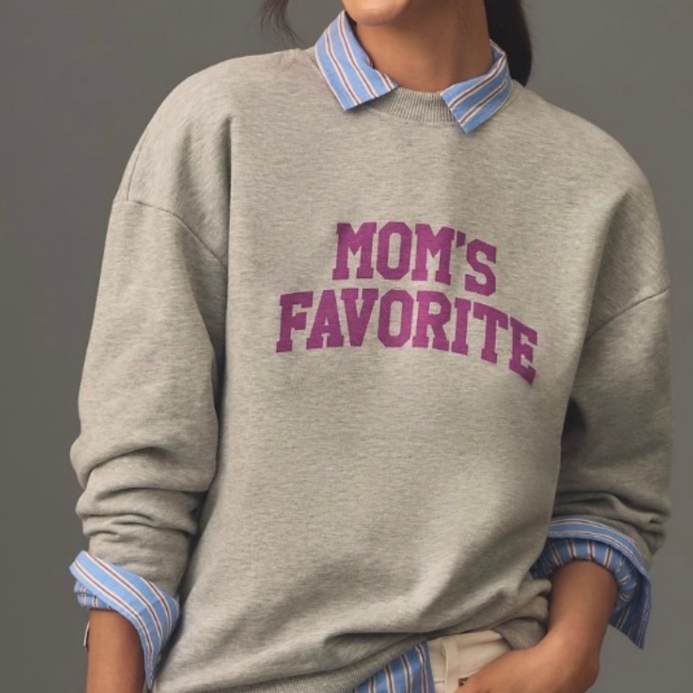 Favorite Daughter Mom’s Favorite Sweatshirt